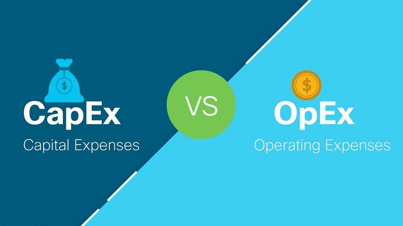 Sự khác nhau giữa CAPEX va OPEX